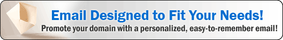 you@YourPersonalDomain.com: Promote your domain with a personalized, easy-to-remember email!